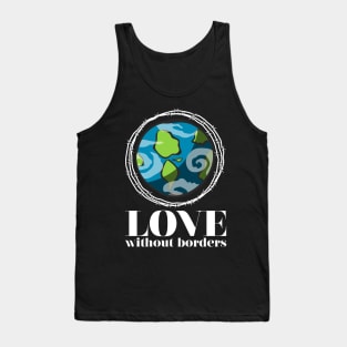 'Love Without Borders' Refugee Care Shirt Tank Top